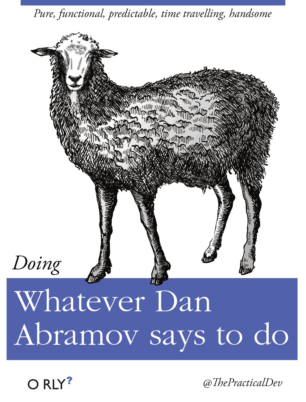 Doing whatever Dan Abramov says